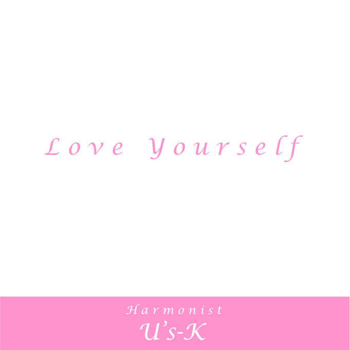 Love Yourself